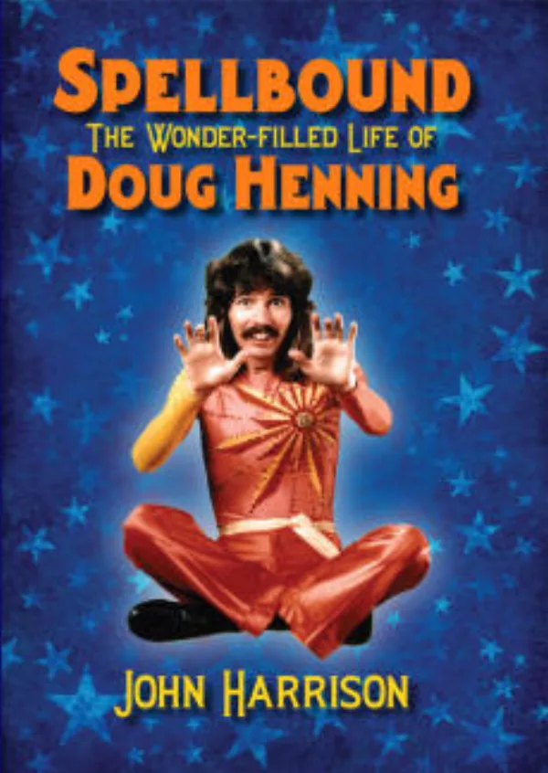 Cover of Spellbound: The Wonder-filled Life of Doug Henning